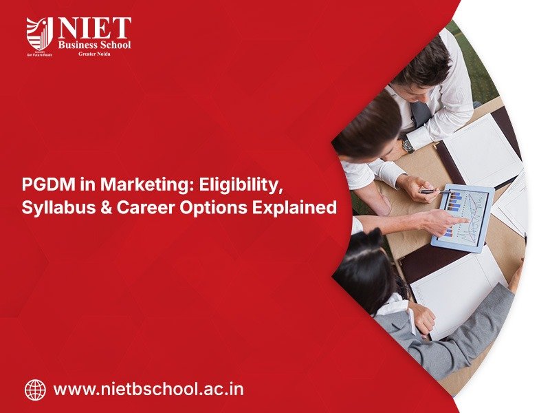 PGDM in Marketing: Eligibility, Syllabus & Career Options Explained