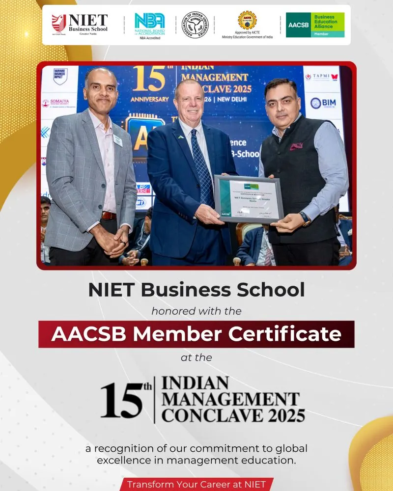 NIET Business School was honored with the prestigious AACSB Member Certificate at the 15th Indian Management Conclave (IMC 2025)